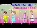 Masculine (He) & Feminine (She) Gender