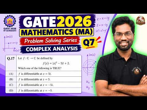 𝐆𝐀𝐓𝐄 𝟐𝟎𝟐𝟔 𝐌𝐚𝐭𝐡𝐞𝐦𝐚𝐭𝐢𝐜𝐬 (𝐌𝐀) | 𝐂𝐨𝐦𝐩𝐥𝐞𝐱 𝐃𝐢𝐟𝐟𝐞𝐫𝐞𝐧𝐭𝐢𝐚𝐛𝐢𝐥𝐢𝐭𝐲 | 𝐂𝐚𝐮𝐜𝐡𝐲-𝐑𝐢𝐞𝐦𝐚𝐧𝐧 𝐄𝐪𝐮𝐚𝐭𝐢𝐨𝐧𝐬 | 𝐐.𝟏𝟕
