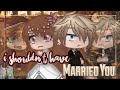 I Shouldn't Have Married You | GCMM - GMM | Gacha Club Mini Movie