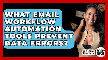 What Email Workflow Automation Tools Prevent Data Errors? - TheEmailToolbox.com