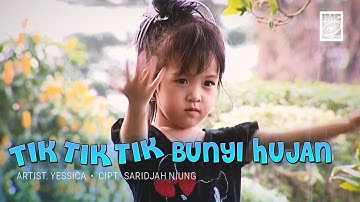 Tik Tik Tik Bunyi Hujan (Official Lyric Video) - Yessica ( Waktu Ku Kecil 1 ) IMC RECORDS