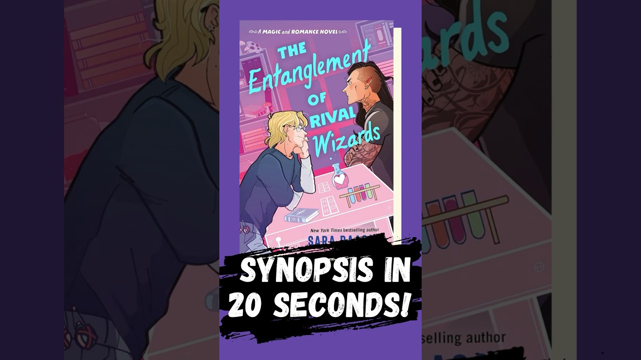 The Entanglement of Rival wizards (book in 20 seconds) #romantasy