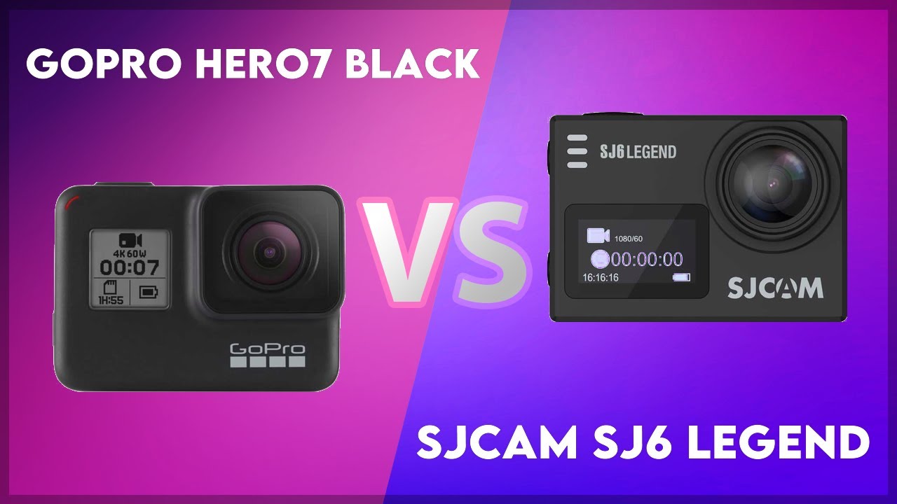 GoPro Hero7 Black vs Sjcam SJ6 Legend Technical Comparison - YouTube