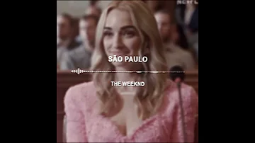 Sao Paulo The Weeknd Edit Audio Shorts 