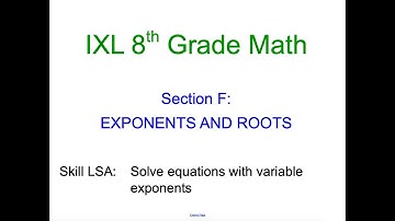 IXL F.3 8th Grade Math Solve equations with variable exponents (LSA)