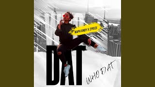 Who Dat (feat. 2Piece)