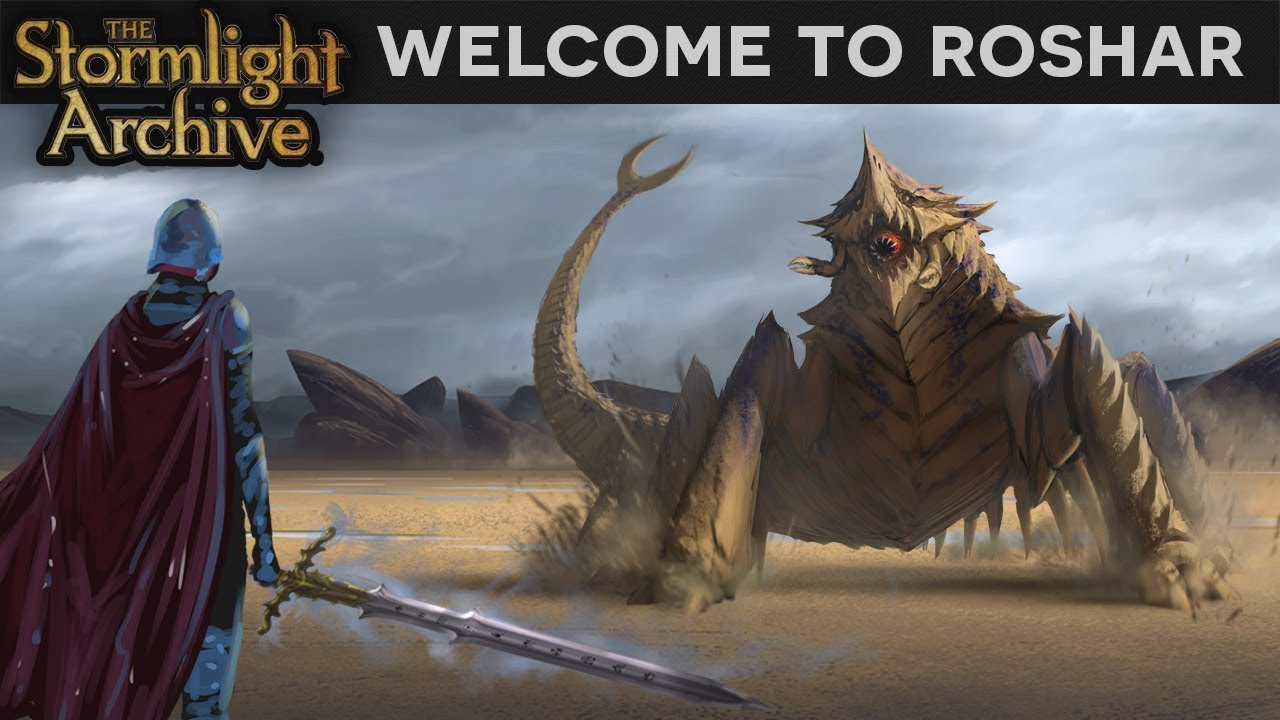 Welcome to Roshar  The Stormlight Archive - Lore Primer 