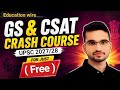 How to Prepare for UPSC 2027/2028 | GS & CSAT Free Course Intro Class