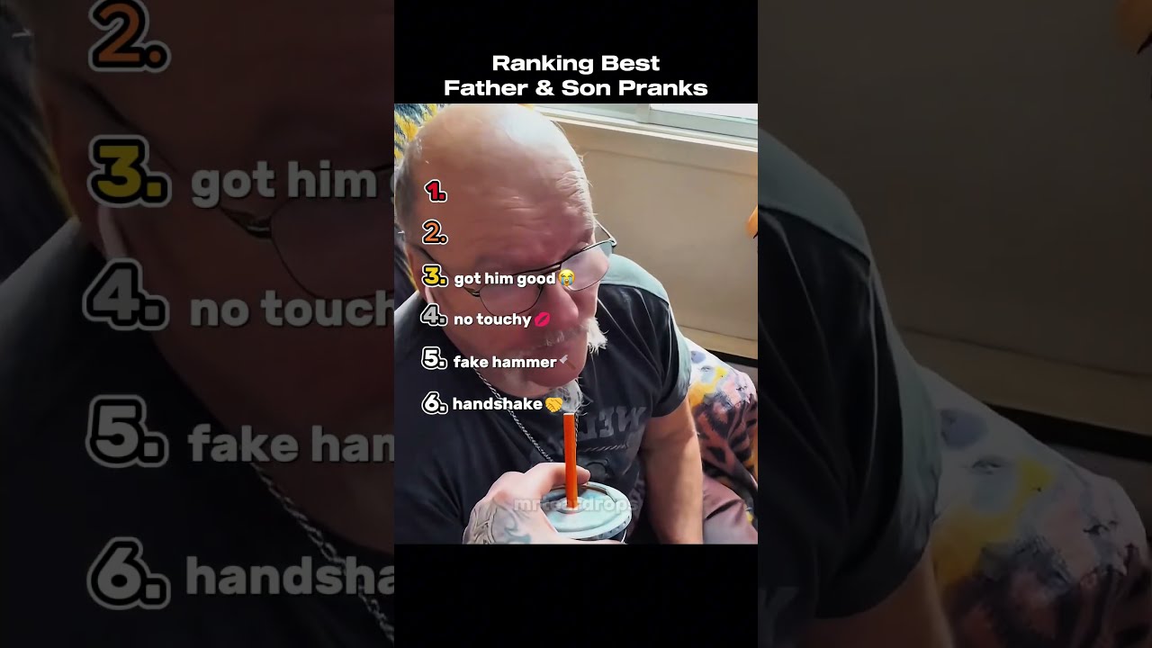 Ranking The Bes Father Son Pranks