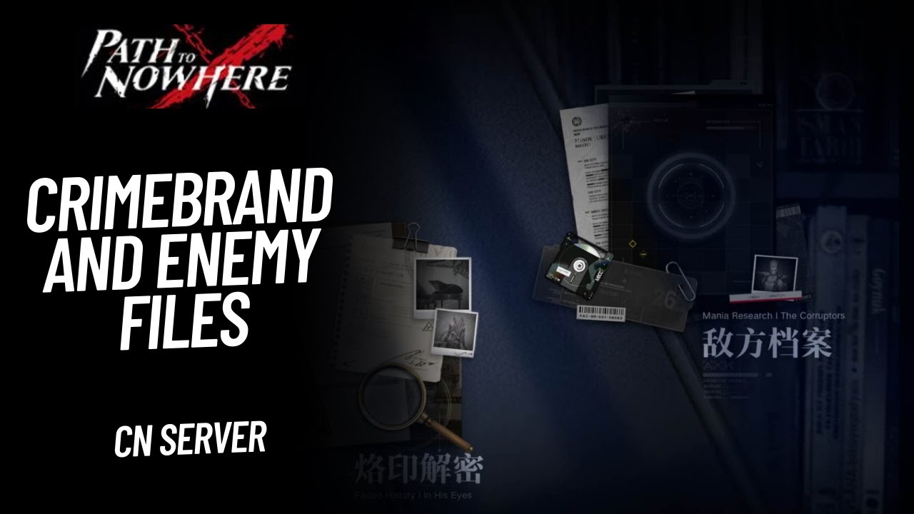 [Path to Nowhere CN] New Update | Crimebrand, Exclusive CB and Enemy ...