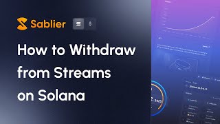 How to Withdraw From Solana-Based Sablier Streams