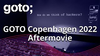 Goto Copenhagen 2022 Aftermovie