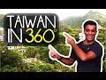 Travelling in Taiwan - A 360° VR Adventure Experience!