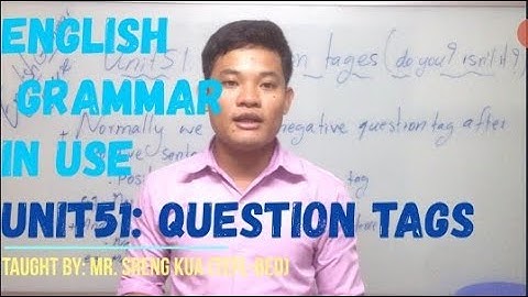 #56 English grammar in use, Unit 51 Question tags.