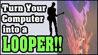 Turn Your Computer into a Looper Using all Free Software screenshot 5