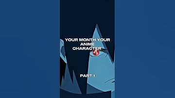 YOUR BIRTHDAY MONTH YOUR ANIME CHARACTER. AFTER DARK X SWEATER WEATHER. #anime #animeedit #edit