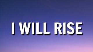 Chris Tomlin - I Will Rise (Lyrics)