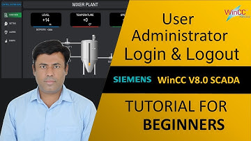 15- WinCC V8.0: How to Configure User Administrator | Login & Logout | Password Protection |Tutorial