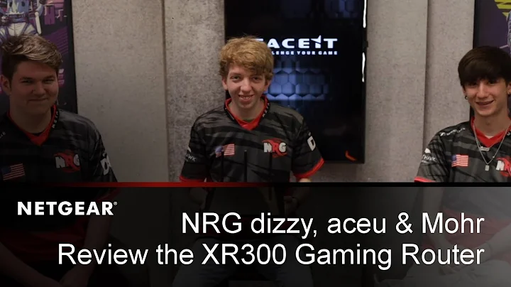 NRG dizzy, aceu & Mohr Review the Nighthawk Pro Gaming XR300 Router | NETGEAR