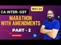 Ca inter  taxation gst marathon applicable for may 24 including amendments part2  ca ramesh soni