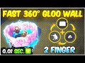 Super Fast 360 Degree Gloo Wall Trick 2 Finger 🔥| Fastest 360° Gloo Wall Settings |-Garena Free Fire