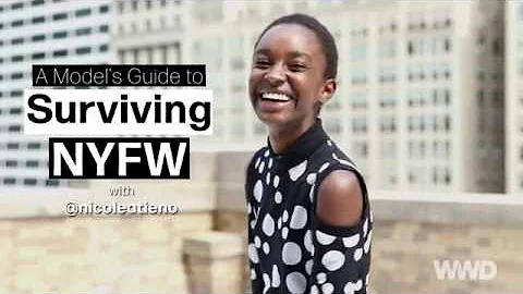 A Model's Guide to Surviving NYFW with @nicoleatieno