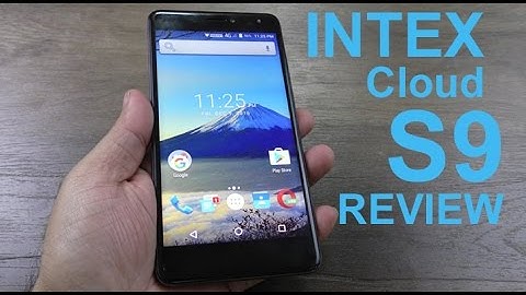 Intex Cloud S9 Review, unboxing, camera and battery performance