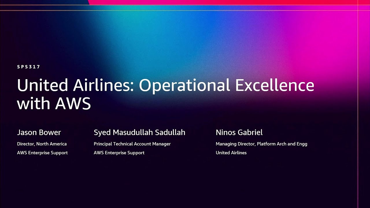 AWS re:Invent 2025 - [NEW LAUNCH] United Airlines: Operational Excellence with AWS (SPS317)
