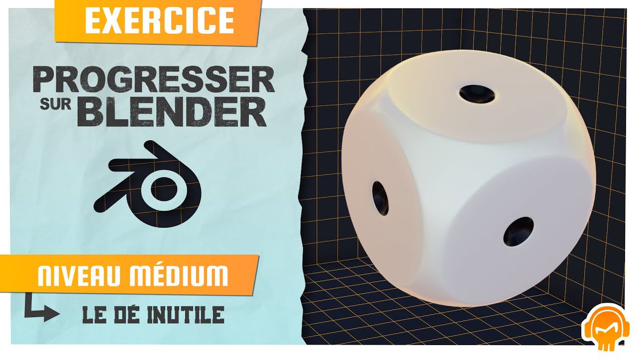 Progresser sur Blender - Exercice niveau médium - Le Dé Inutile