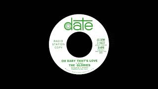 The Glories - Ooh Baby That's Love