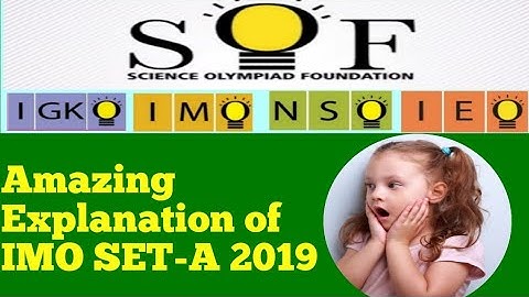 FULL EXPLANATION OF IMO CLASS 1 SET A 2019.  #IMO,#NSO,#IEO ,#IGKO,#Olympiad,#SOF,#Math