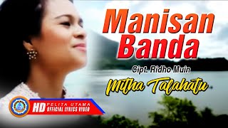 Mitha Talahatu - MANISAN BANDA