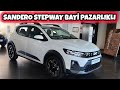 HAZİRAN 2026 DACIA SANDERO STEPWAY BAYİ PAZARLIKLI İNDİRİMLİ FİYATI