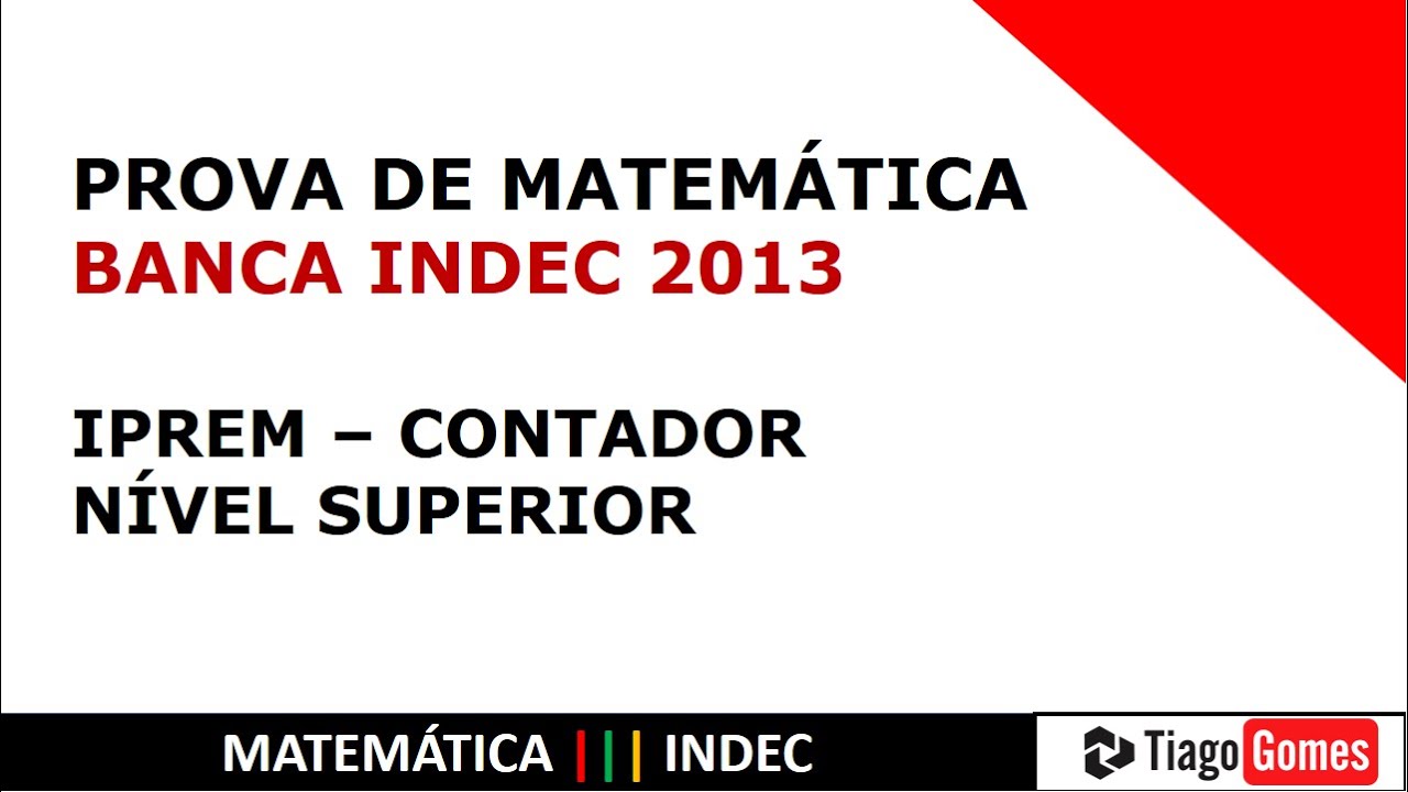 SUPERIOR #2014 INDEC IPREM  PROVA DE MATEMÁTICA RESOLVIDA