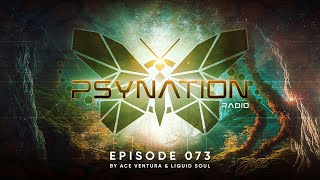 Psy Nation Radio #073 - incl. Astrix Mix [Liquid Soul &amp; Ace Ventura]