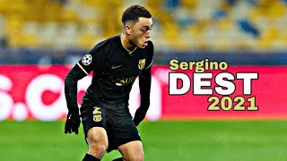 Sergino Dest 2021 - The New Dani Alves - Defensive Skills & Goals | HD