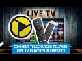 Comment installer televizo app iptv player sur firestick ou android tv