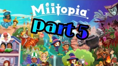 Miitopia playthrough part 5 demo version!