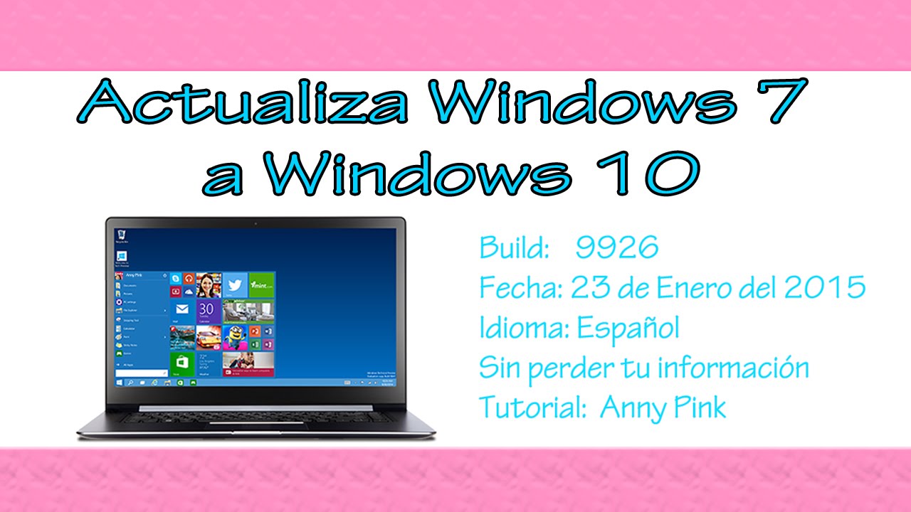 Actualizar Windows 7 a Windows 10 sin perder información YouTube