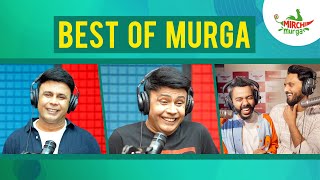 Best Murgas Back To Back | November Special | Mirchi Murga | RJ Naved and Pankit