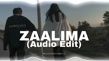 ZAALIMA (Audio Edit)