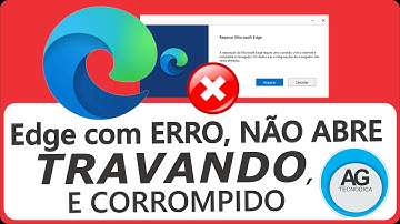 Como Reparar o Microsoft Edge, Travando, não abre, não funciona, com erro, SOLUÇÃO!