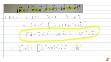 Prove that `[ vec b xx vec c    vec c xx vec a    vec a xx vec b] = [ vec a vec b vec c]^2`