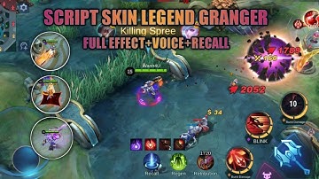 SCRIPT SKIN GRANGER LEGEND STARFALL KNIGHT FULL EFFECT,VOICE | MLBB