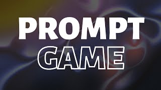 Prompt Game 3