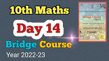 Class 10 Maths Brigde Course Day 14