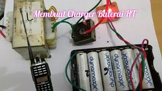 Membuat Charger All HT  (Handy Talky)