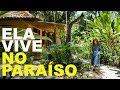 JARDIM GIGANTE - CASA TODA ABERTA E CERCADA DE PLANTAS - ELA VIVE NO PARAÍSO