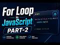For Loop in JavaScript PART-2 #javascript #learning #playwright #automationtesting