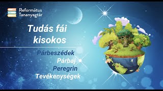 Tudás fái kisokos - Párbeszéd, párbaj, Peregrin, tevékenység